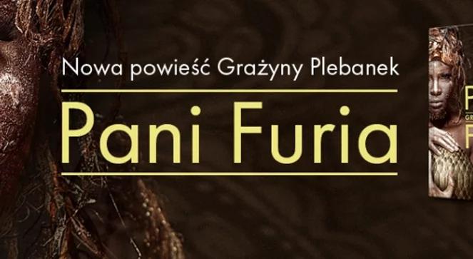 „Pani Furia” – apogeum złości kobiecej