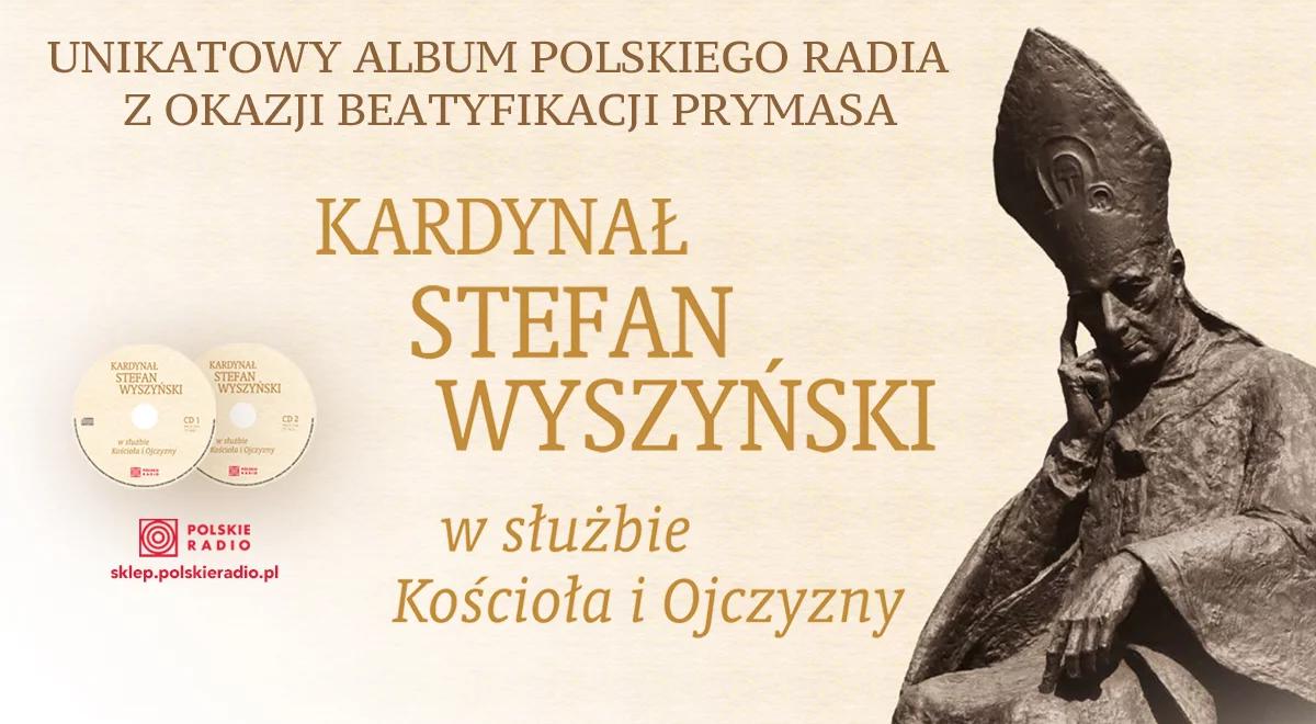 "Wyjątkowy album na wyjątkową uroczystość". Prezes Polskiego Radia o wydawnictwie poświęconym kard. Wyszyńskiemu