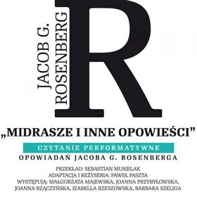 "Midrasze i inne opowieści" - czytanie performatywne