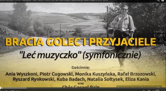 Golcowie i inni artyści śpiewają nową wersję piosenki dla Jana Pawła II