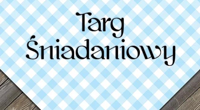 Targi Śniadaniowe