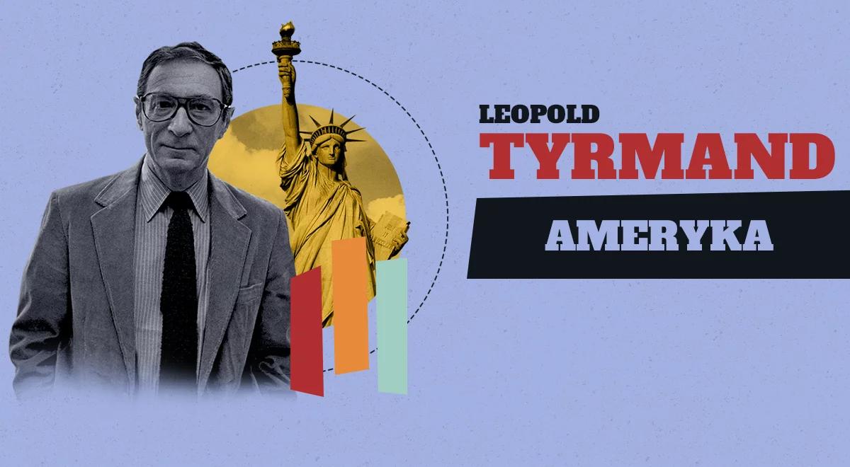 Ameryka Leopolda Tyrmanda. Setna rocznica urodzin pisarza