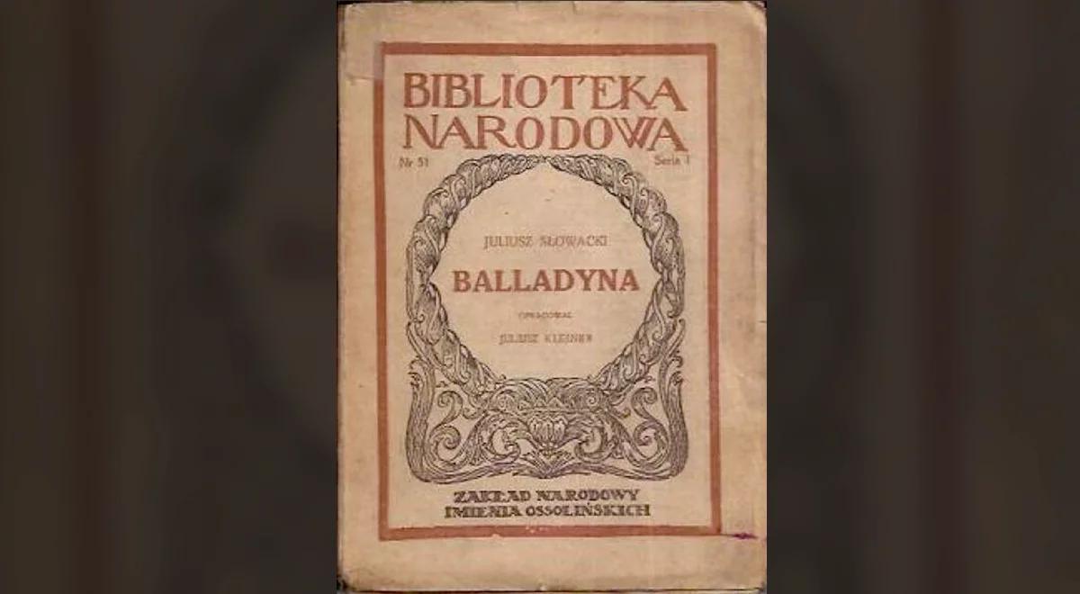 "Balladyna" cudem "uniknęła śmierci". Maria Dłużewska o rękopisie Juliusza Słowackiego