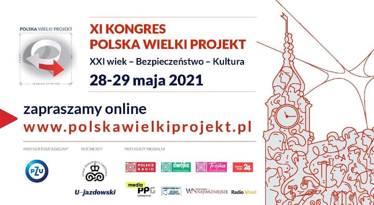 XI edycja Kongresu Polska Wielki Projekt. Początek 28 maja