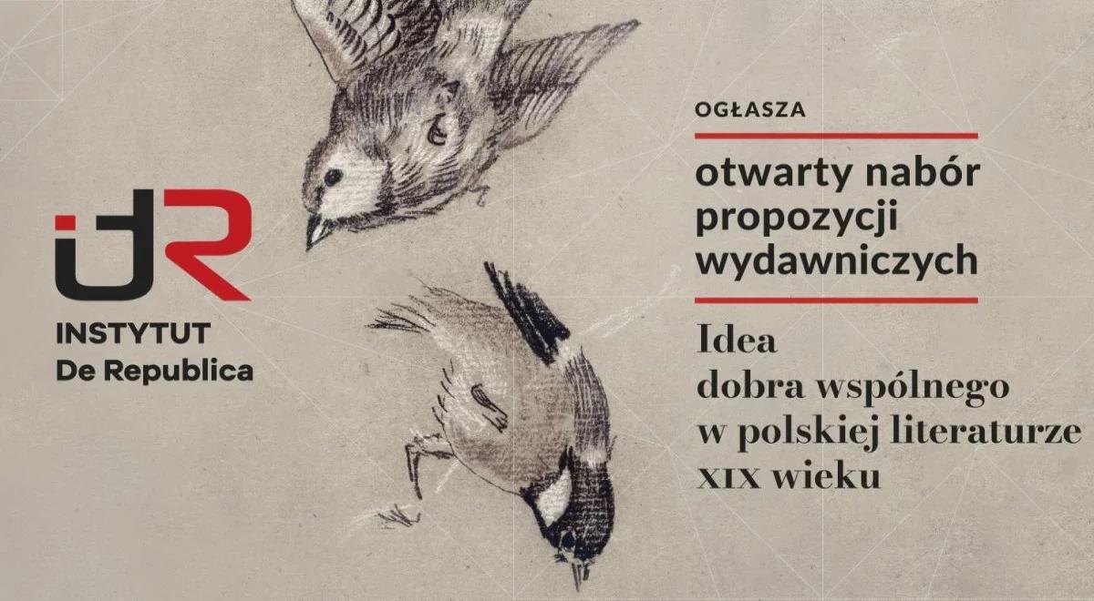 Idea dobra wspólnego w polskiej literaturze XIX wieku - otwarty nabór propozycji wydawniczych