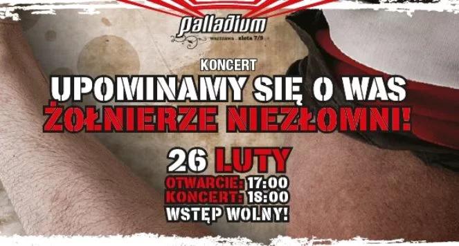 Koncert "Żołnierze Niezłomni! Upominamy się o Was!" w Palladium