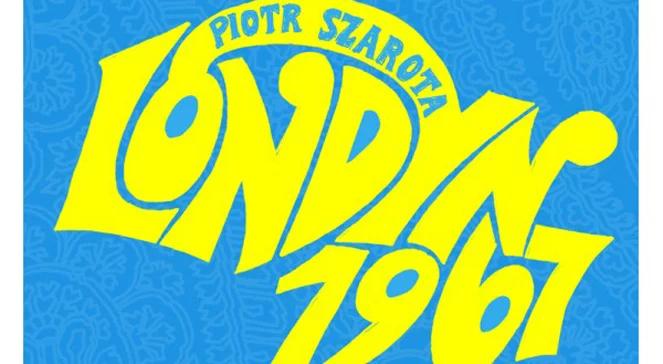 Książka "Londyn 1967" – kontrkulturowy przewodnik