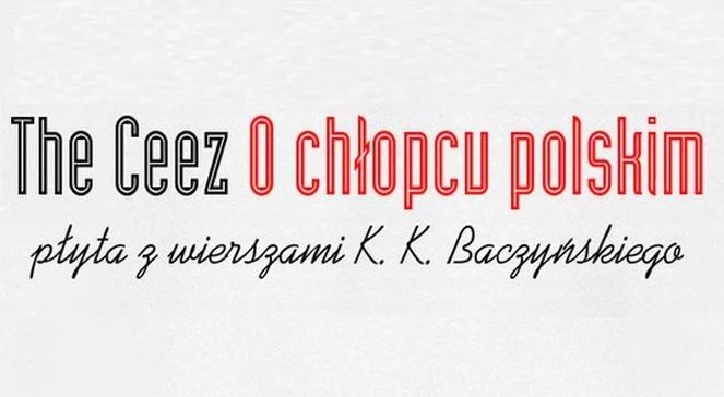 Płyta „O chłopcu polskim”. Życiorys Krzysztofa Kamila Baczyńskiego