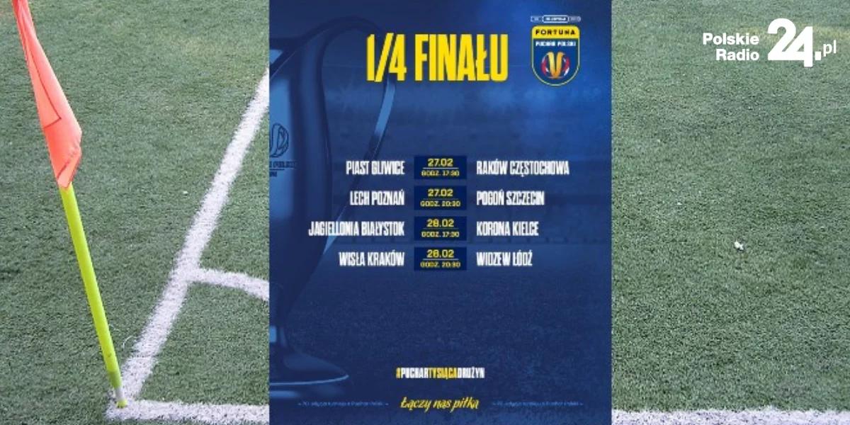 Fortuna Puchar Polski: znamy terminy ćwierćfinałów, na początek Piast vs Raków