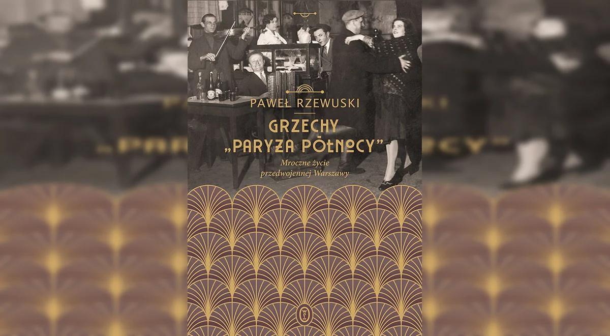 Mroczne oblicza przedwojennej Warszawy