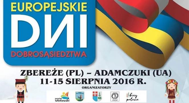 Dni Dobrosąsiedztwa na granicy z Ukrainą