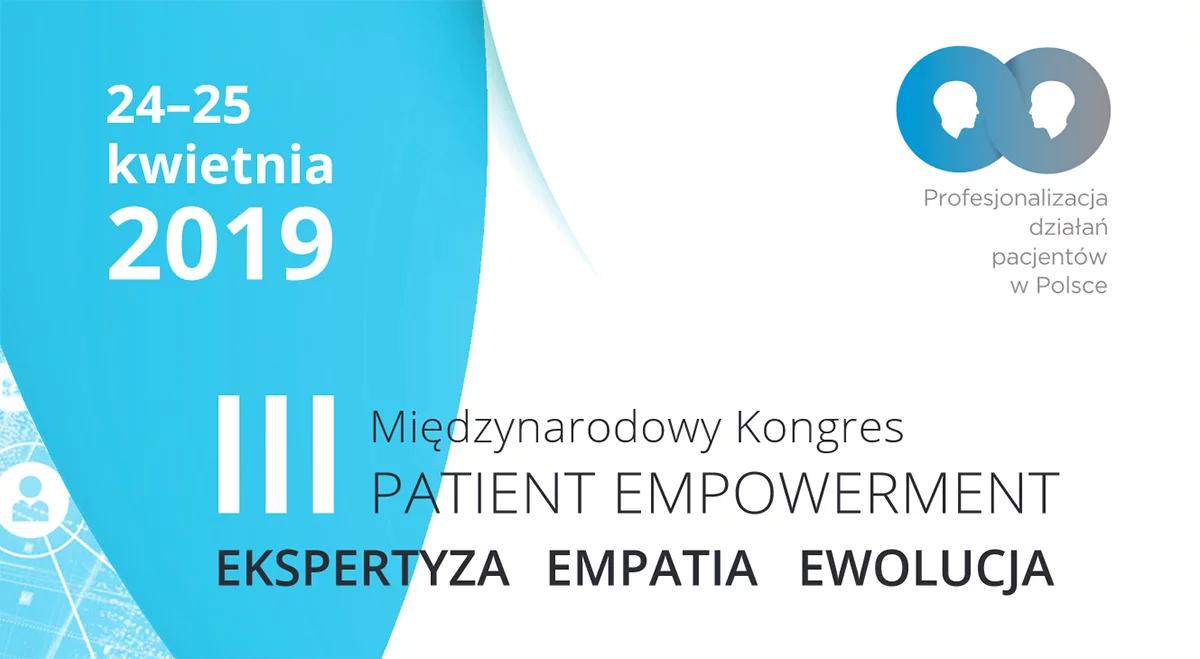 III Międzynarodowy Kongres "Patient Empowerment"