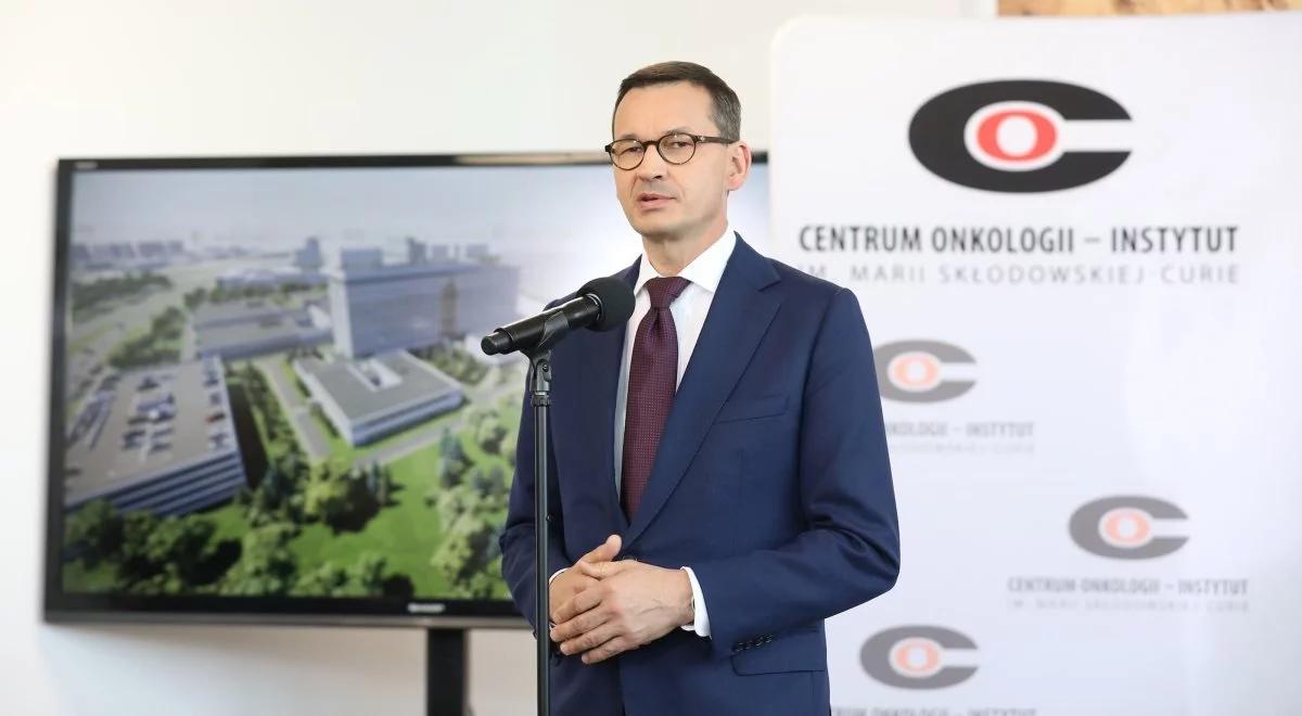 Premier: rozbudowa Centrum Onkologii to kamień milowy do poprawy zdrowia