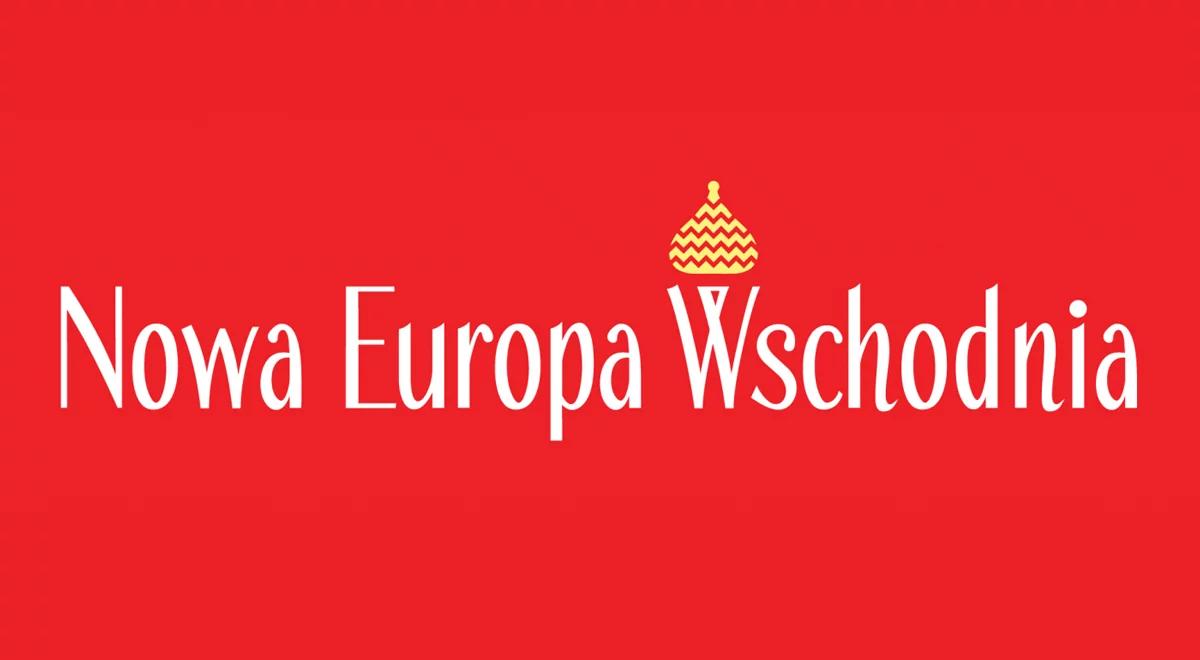 Jubileusz czasopisma „Nowa Europa Wschodnia”