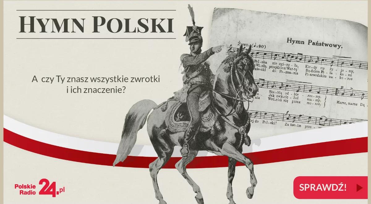 Hymn Polski. Tekst, znaczenie, historia