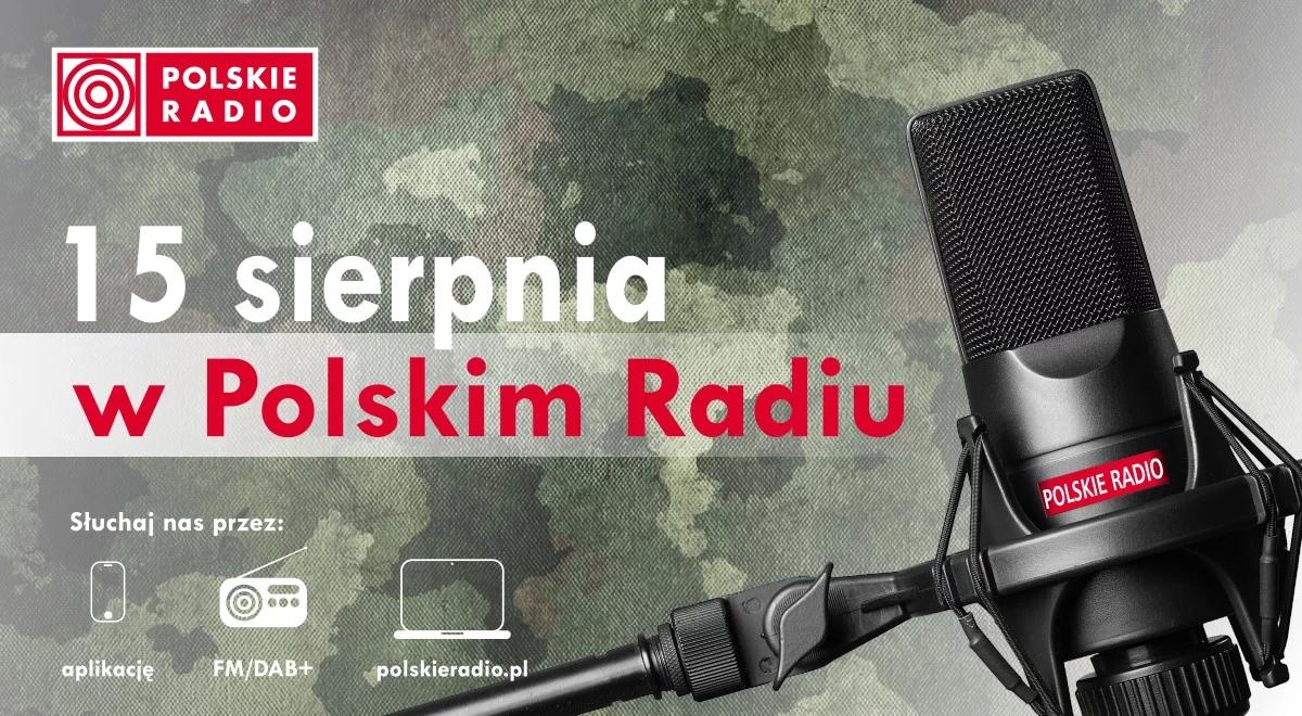 15 sierpnia w Polskim Radiu. Uroczystości państwowe i kościelne na naszych antenach