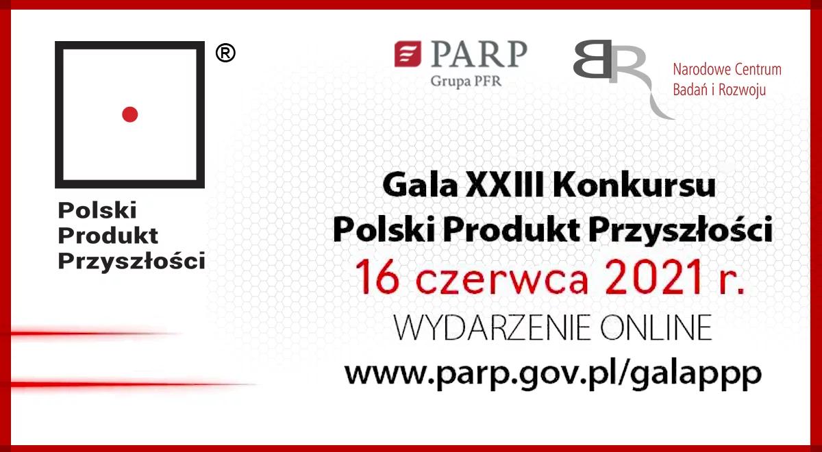 600 tys. zł dla Polskich Produktów Przyszłości. Wyniki konkursu poznamy 16 czerwca podczas gali on-line