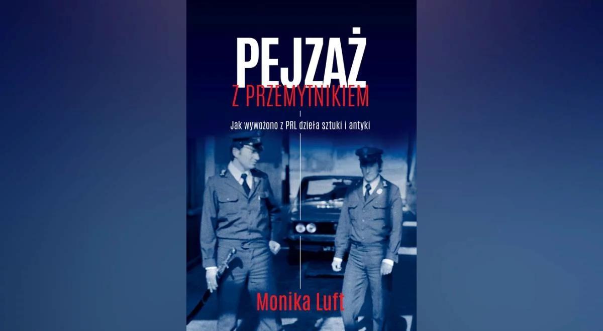 "Poczytnik". "Pejzaż z przemytnikiem" - historia wywozu dzieł sztuki za granicę w czasach PRL