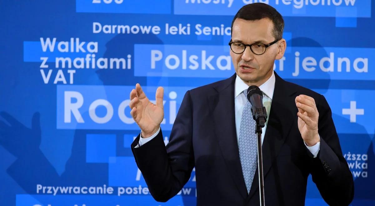 Premier Mateusz Morawiecki: PiS pokaże, że jesteśmy dobrymi gospodarzami małych ojczyzn