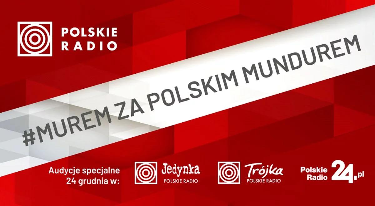 Polskie Radio #MuremZaPolskimMundurem. Wigilijna akcja dla żołnierzy ze wschodniej granicy i ich rodzin