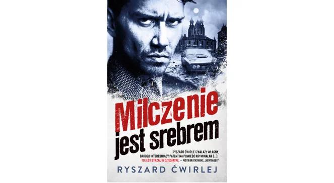 Ponure realia PRL-u w neomilicyjnych powieściach Ryszarda Ćwirleja