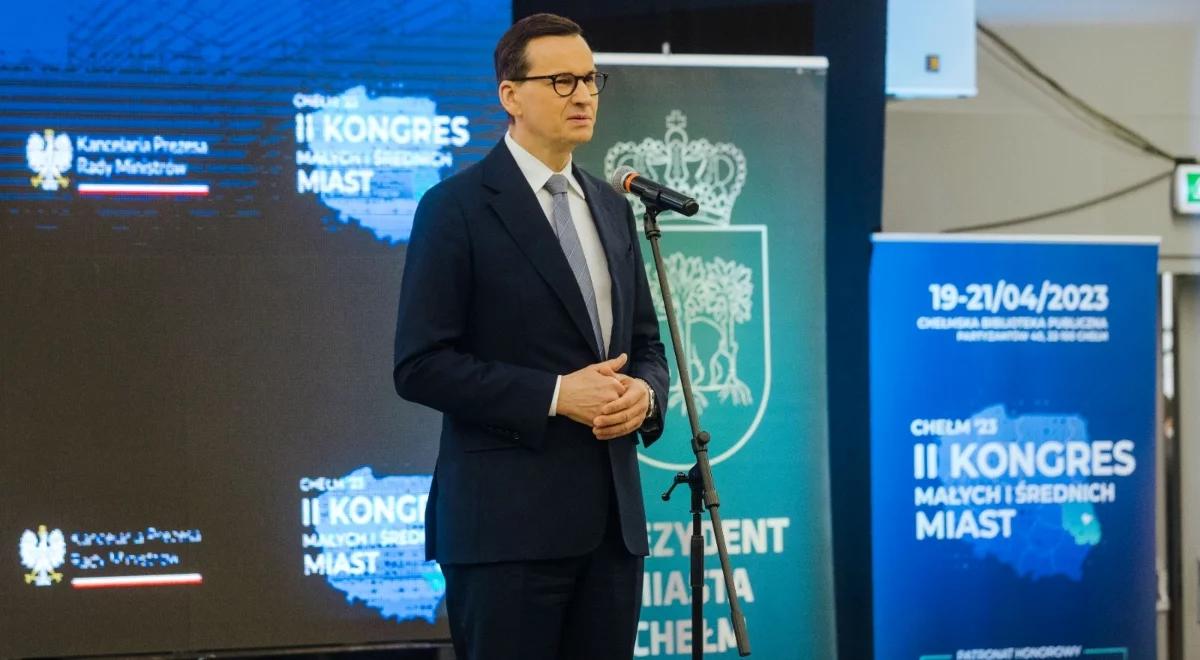 Premier Morawiecki w Chełmie: małe i średnie miasta doświadczyły w okresie transformacji wielu krzywd