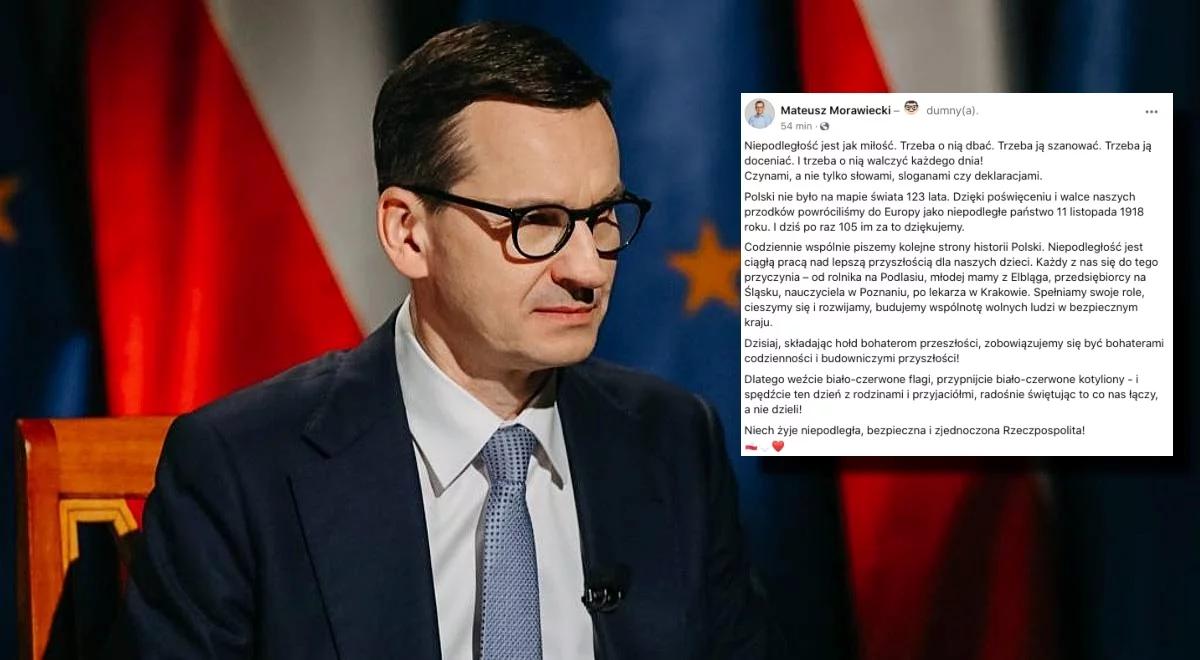 Premier Morawiecki: niepodległość jest jak miłość, trzeba o nią dbać