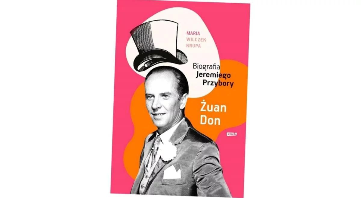 "Żuan Don", czyli biografia Jeremiego Przybory