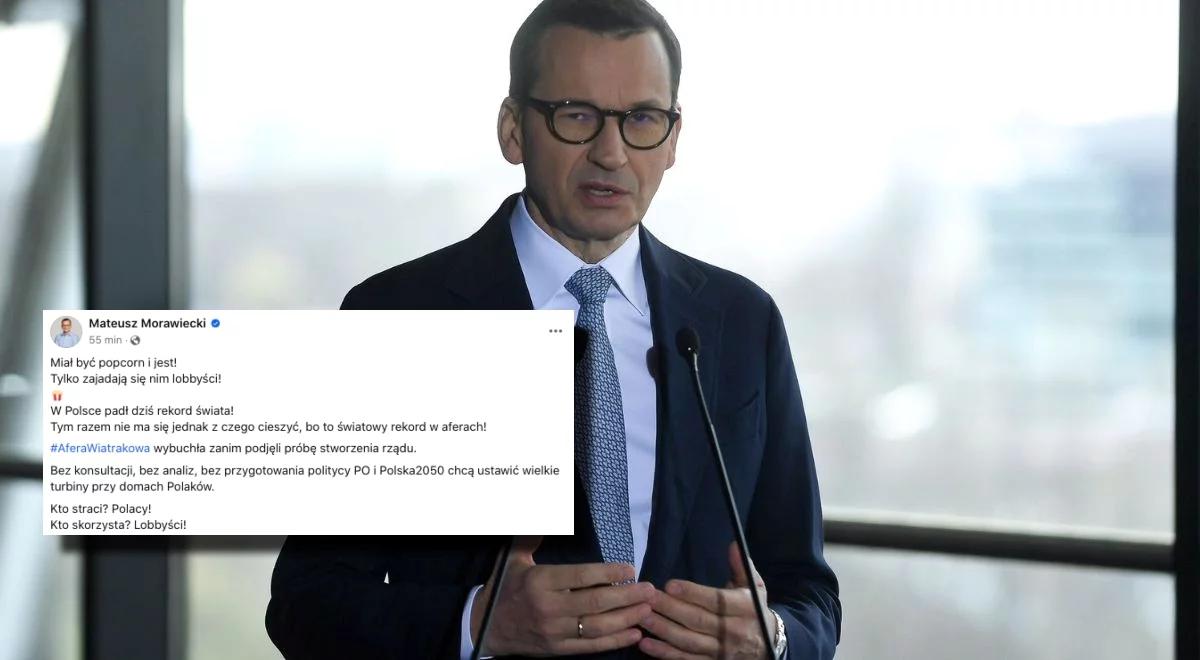 Premier Morawiecki oskarża opozycję: afera wiatrakowa wybuchła zanim podjęli próbę stworzenia rządu