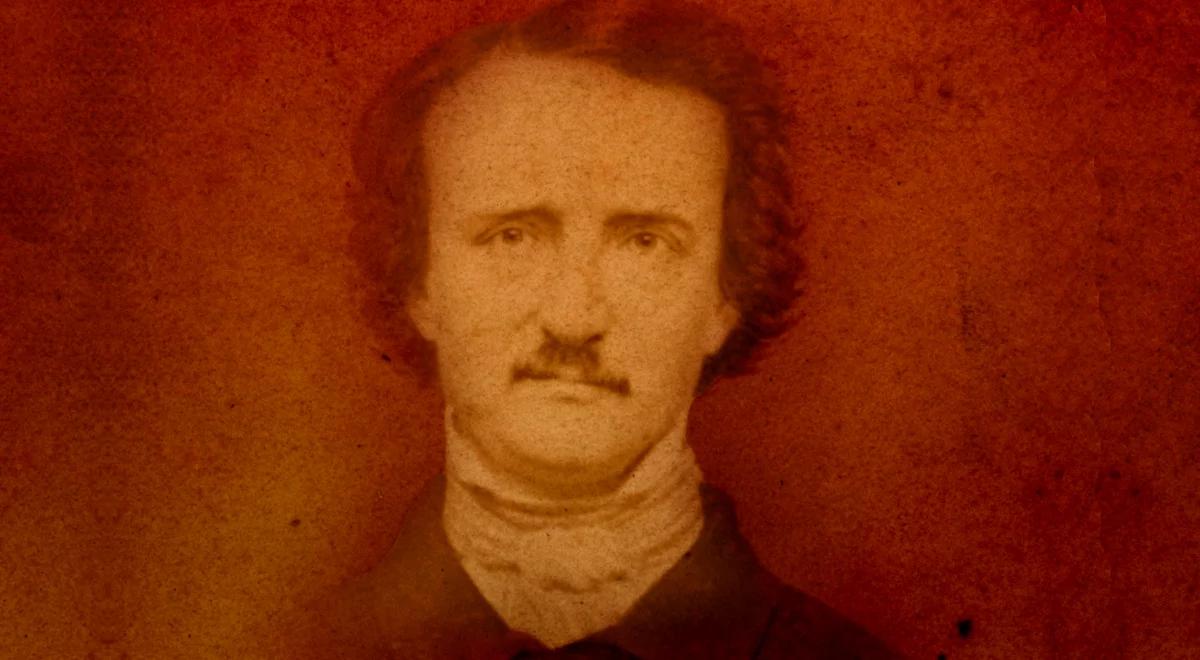 Edgar Allan Poe. Poeta, który zaraził mrokiem nowe pokolenia