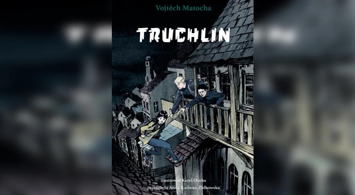 "Truchlin". Czeski bestseller z mroczną dzielnicą Pragi w tle