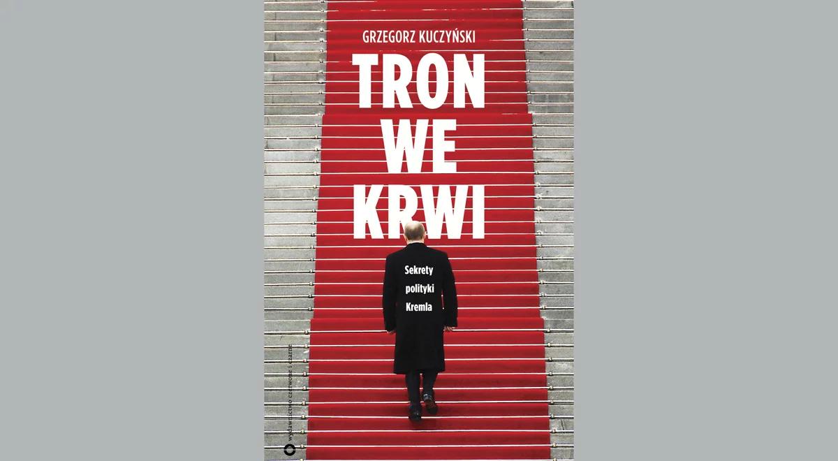 "Tron we krwi". Sekrety polityki Władimira Putina