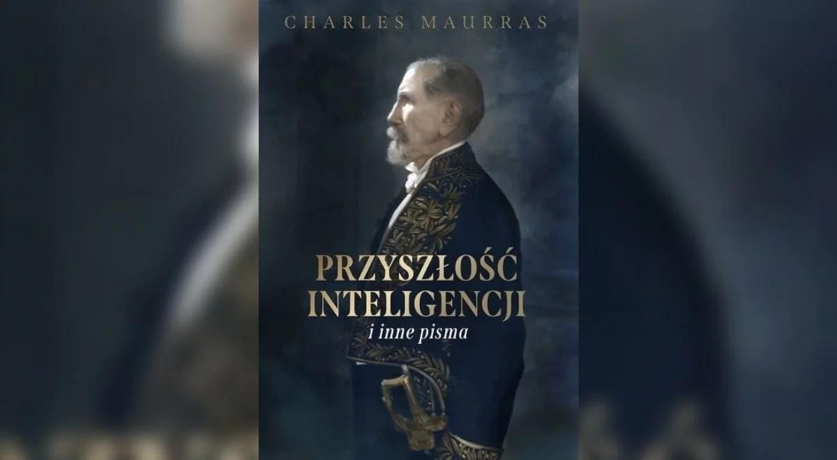 "Przyszłość inteligencji" Charles'a Maurrasa. Rowiński: pewnych autorów warto poznać, bo ich obserwacje są trwałe