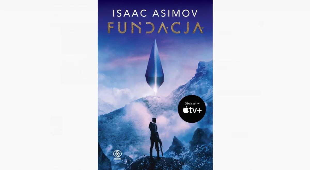 "Ta powieść raczej zmierza do lamusa". Gociek o "Fundacji" Isaaca Asimova