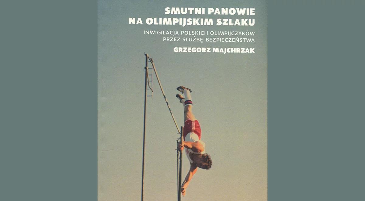 "Smutni panowie na olimpijskim szlaku" - inwigilacja polskich sportowców przez służby PRL