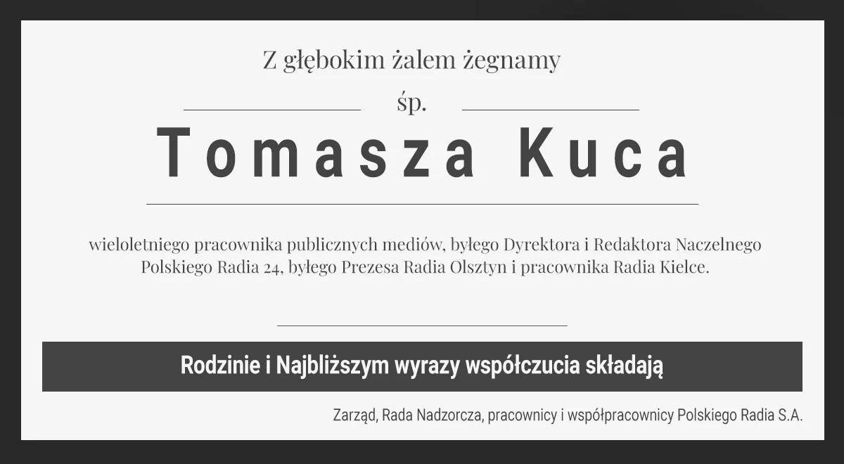 Zmarł Tomasz Kuc. Kondolencje od Polskiego Radia