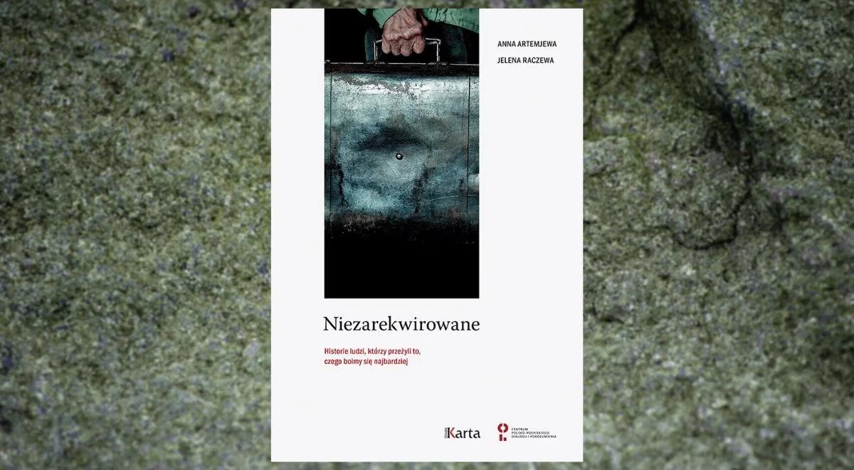 "Niezarekwirowane. Historie ludzi którzy przeżyli to, czego boimy się najbardziej"