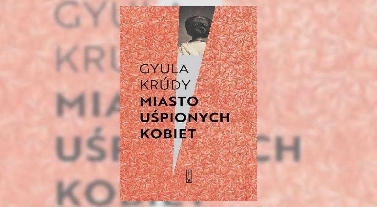 "Rozpruwacz kulturalny". O twórczości Gyula Krudy’ego, jednego z najważniejszych pisarzy węgierskich XX wieku