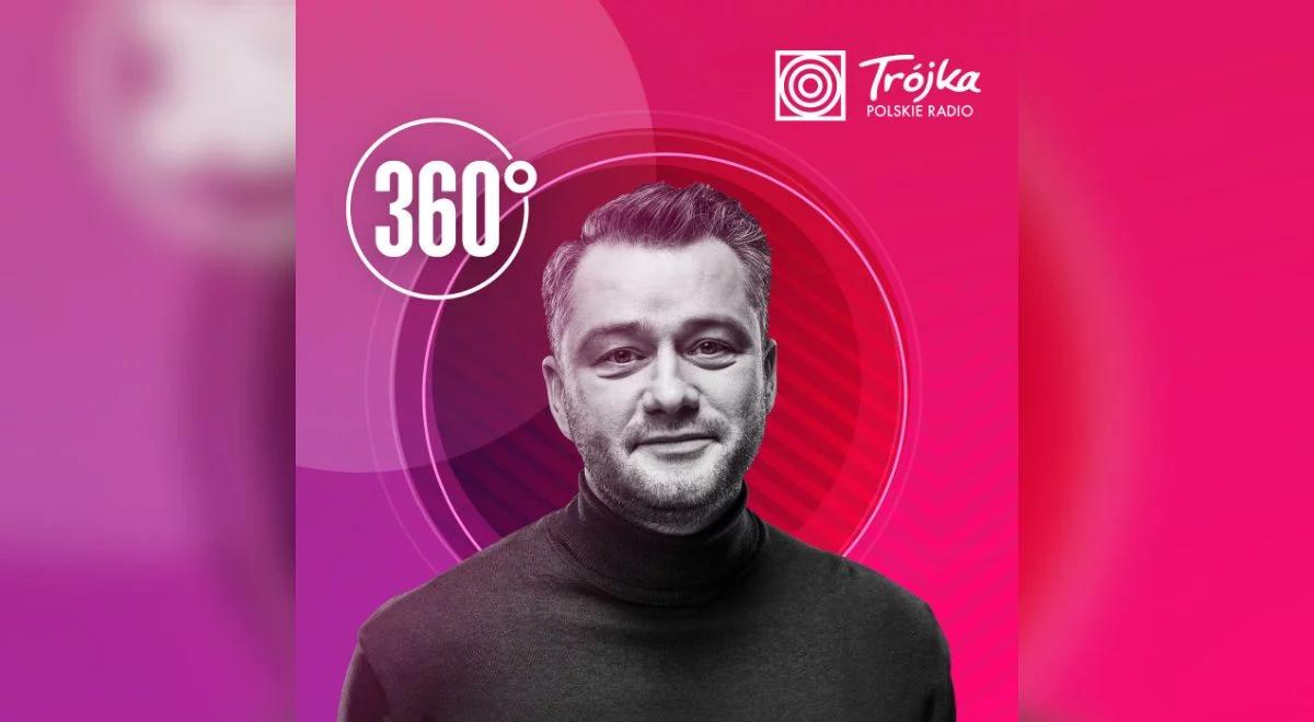 "360 stopni" Jarosława Kuźniara [POSŁUCHAJ PODCASTU]
