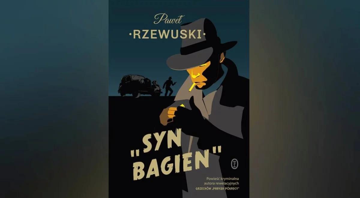 Książka "Syn bagien" Pawła Rzewuskiego. Pytania o II RP