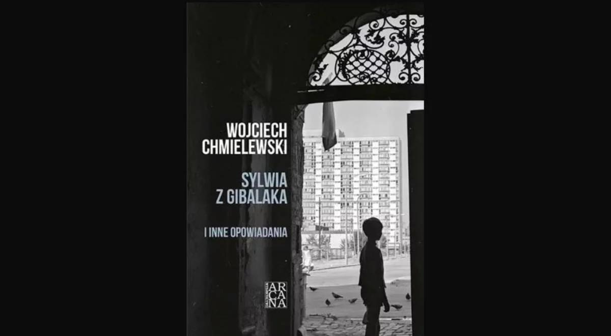 "Sylwia z Gibalaka" Wojciecha Chmielewskiego