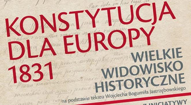 Widowisko historyczne „Konstytucja dla Europy 1831”