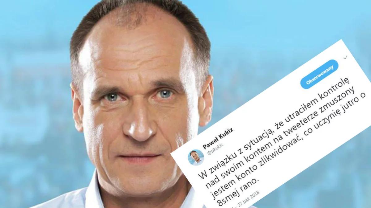 Paweł Kukiz: likwiduję konto na Twitterze, bo dostęp do niego miało zbyt wielu osób