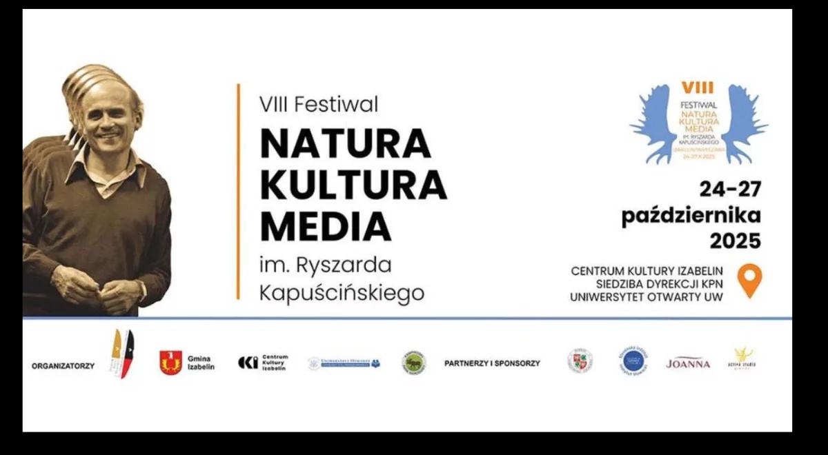 VIII Festiwal Natura-Kultura-Media im. Ryszarda Kapuścińskiego