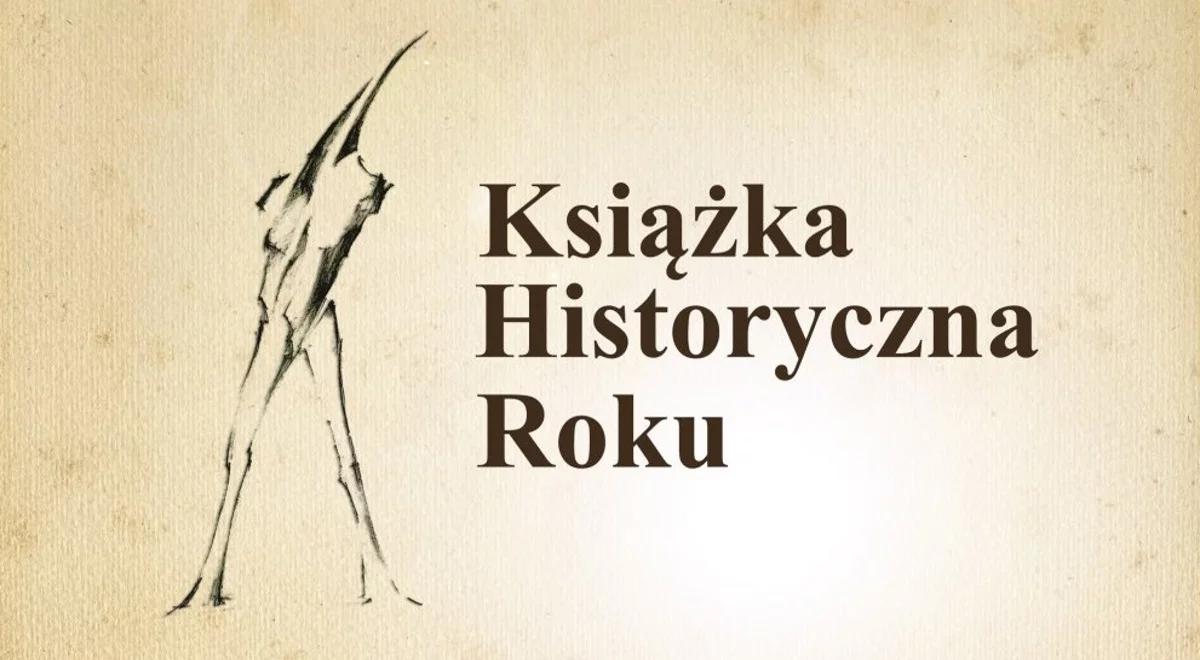 Po raz ósmy wybierzemy "Książkę Historyczną Roku"