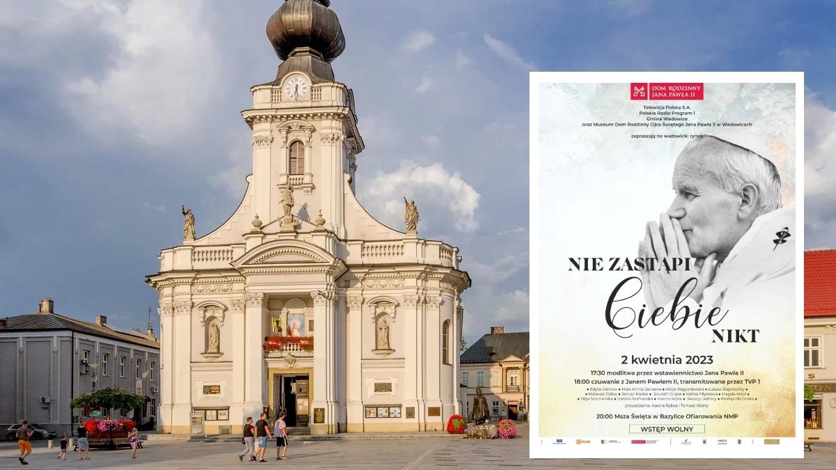 Wadowice. Dziś koncert "Nie zastąpi Ciebie nikt - wspomnienie św. Jana Pawła II w rocznicę śmierci"