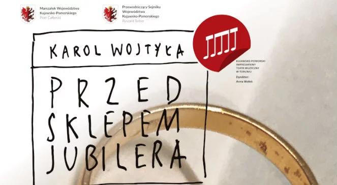 "Przed sklepem Jubilera". Sztuka Karola Wojtyły w nowej odsłonie