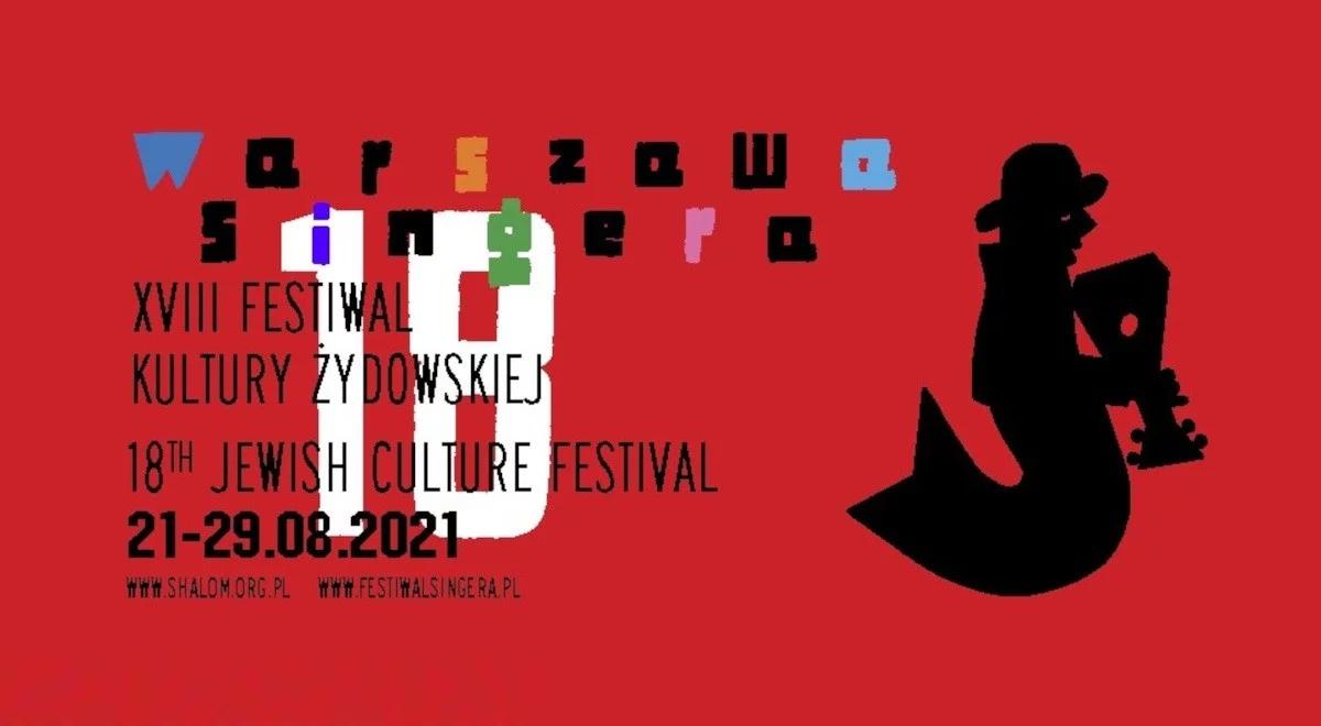 Rusza 18. Festiwal Kultury Żydowskiej "Warszawa Singera"