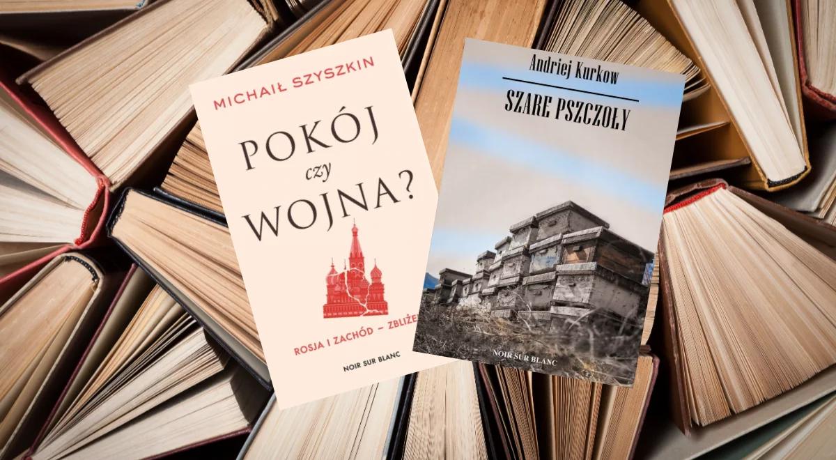 Rosyjska rzeczywistość. W audycji "Posłowie" o książkach Szyszkina i Kurkowa