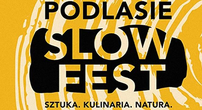 Ruszył Festiwal Podlasie SlowFest